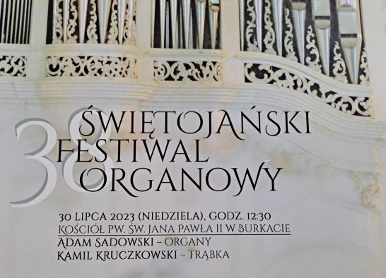 38 Świętojański Festiwal Organowy – Burkat 30 lipca 2023