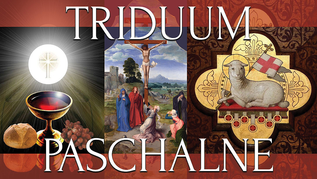 You are currently viewing TRIDUUM PASCHALNE
