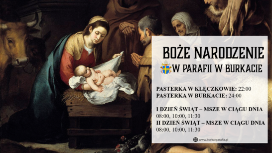 Boże Narodzenie 2024 – w naszej parafii