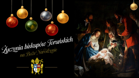 Życzenia biskupów Toruńskich na Boże Narodzenie 2025